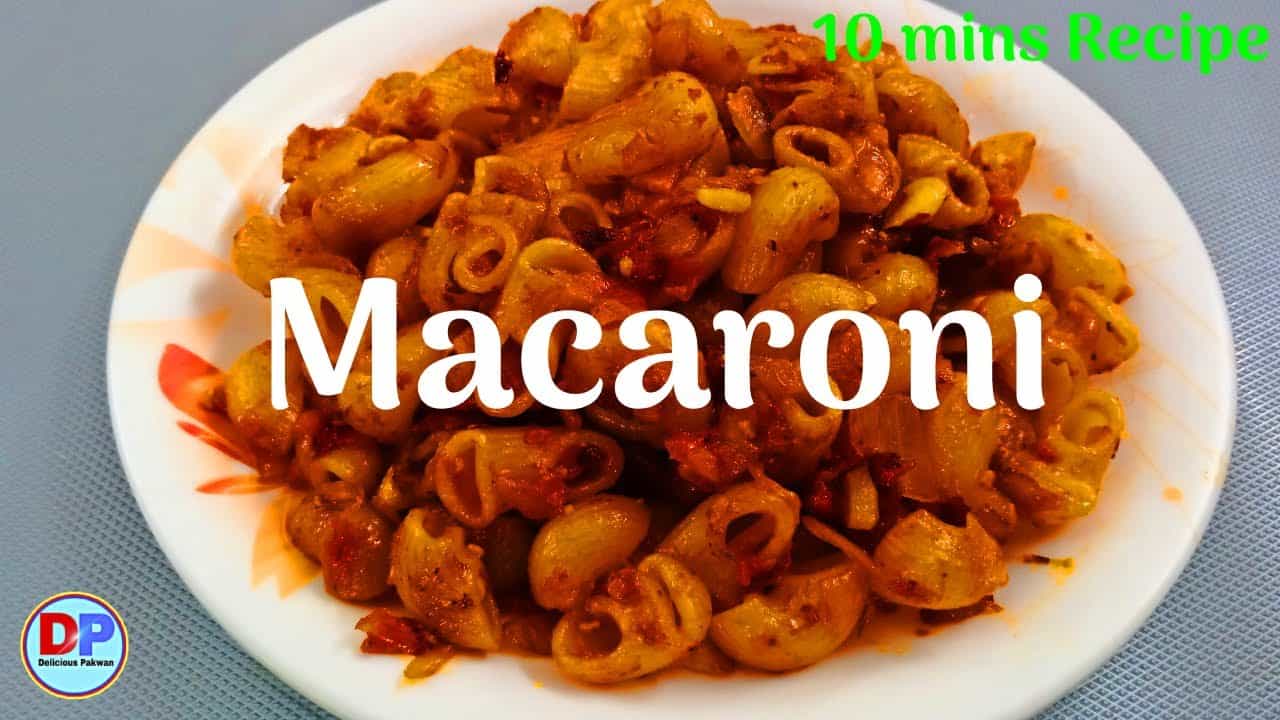 Macaroni Recipe | टेस्टी नाश्ता Macroni | Indian Style Macaroni | Lunchbox Recipe | DeliciousPakwan
