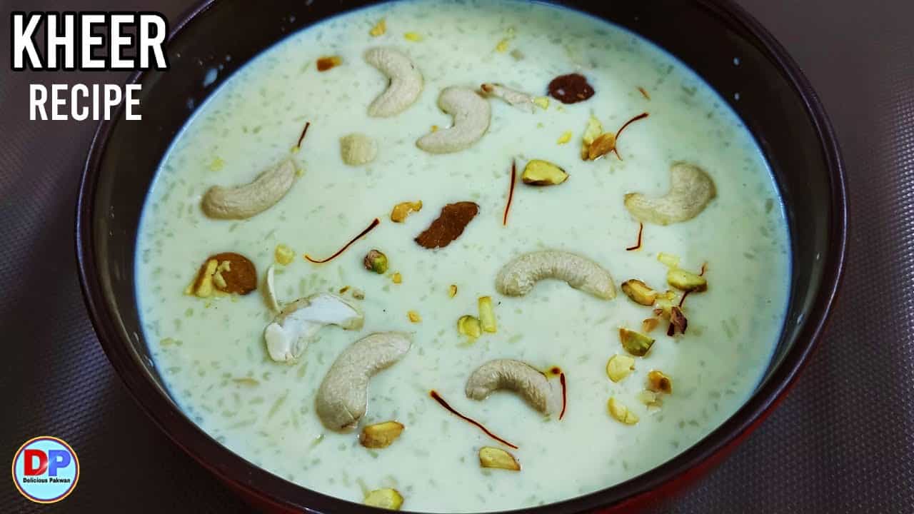 Kheer | Kheer Recipe | चावल की खीर | Rice Kheer Recipe | kheer banane ka tarika | Delicious Pakwan