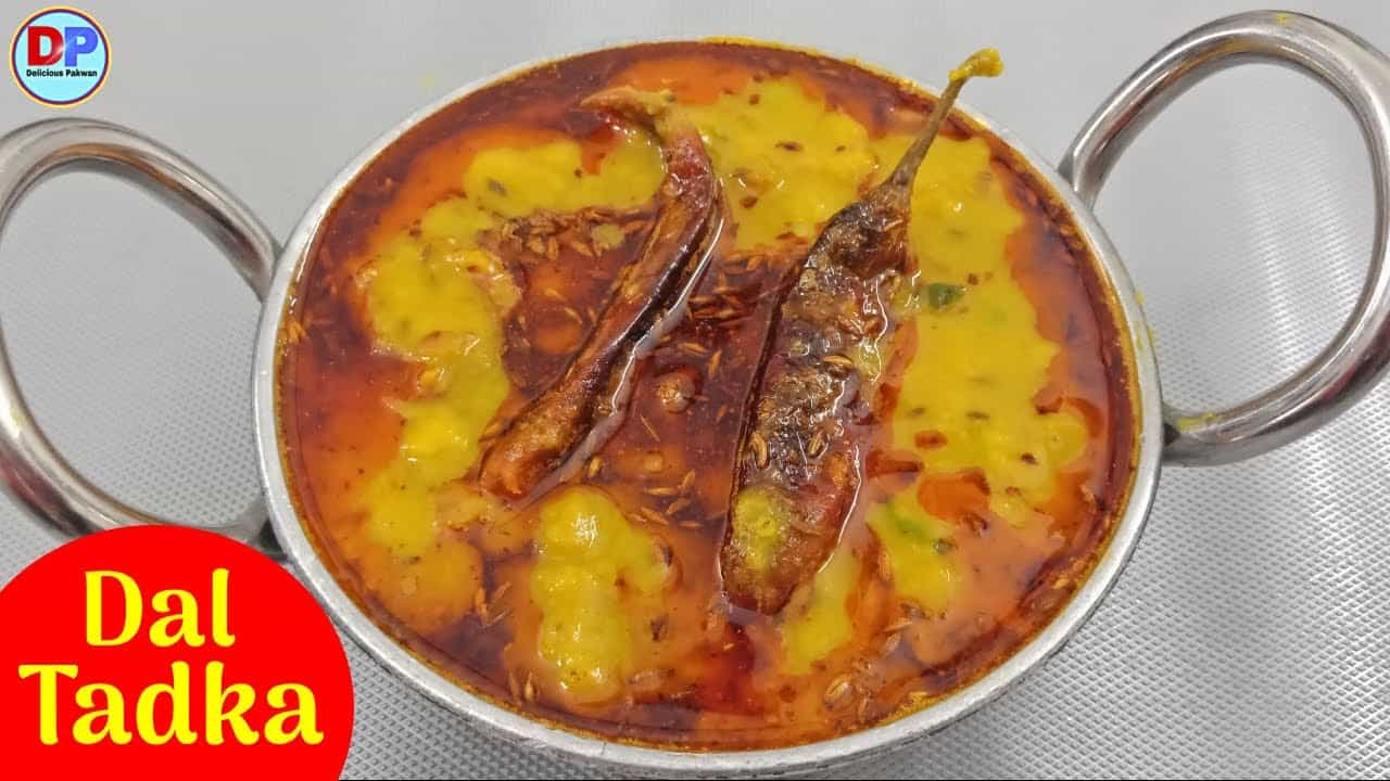 Dal Tadka Recipe | ढ़ाबा स्टाइल दाल तड़का | Restaurant style Dal Fry Tadka | Delicious Pakwan