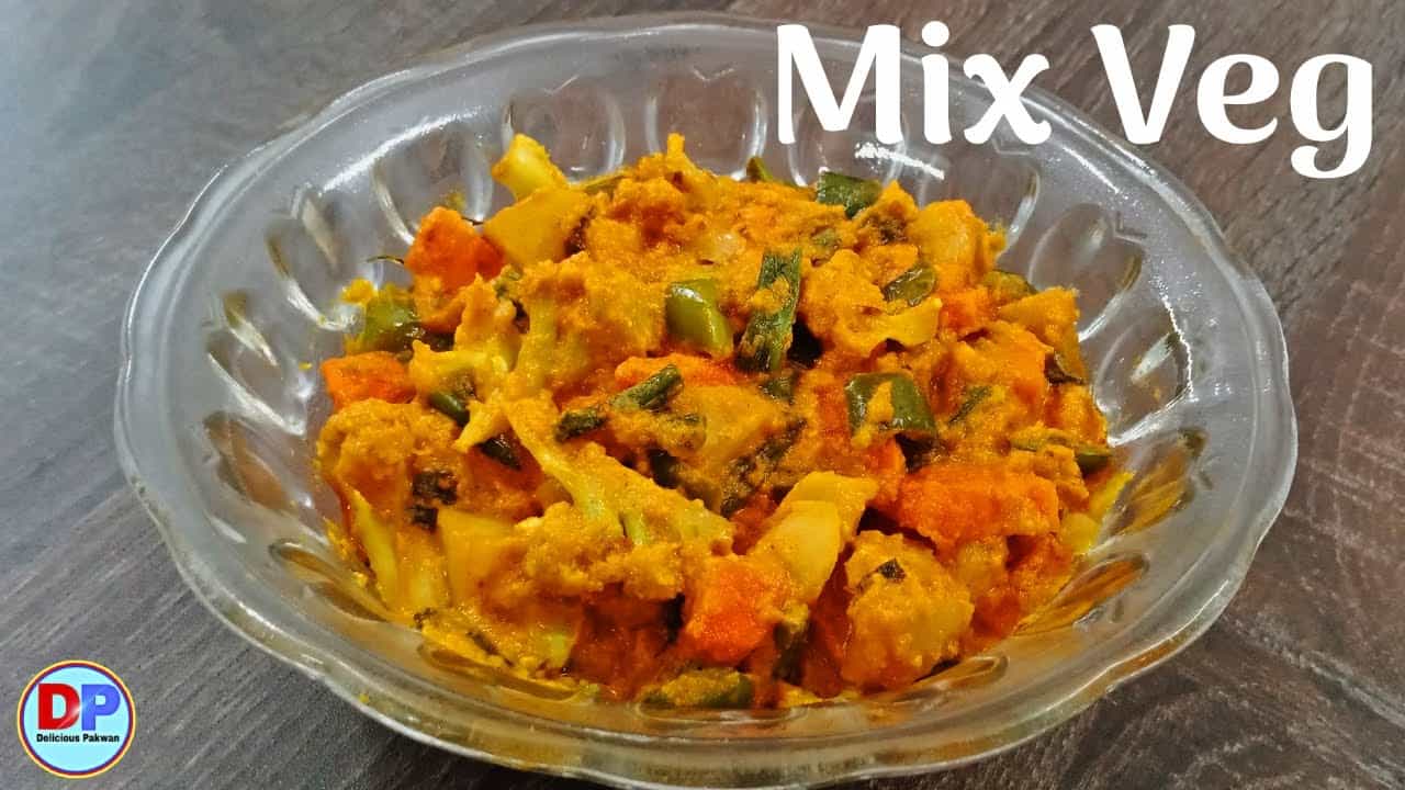 Mix Veg Recipe | ये मिक्स वेज सब्जी खाने के बाद आपको सब्जियों से प्रेम हो जाएगा | Delicious Pakwan